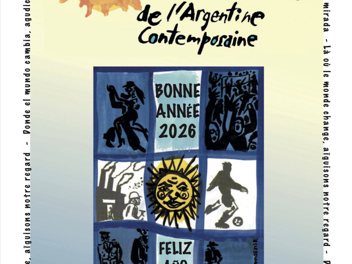 L&rsquo;Observatoire de l&rsquo;Argentine contemporaine vous souhaite une bonne année&nbsp;2026